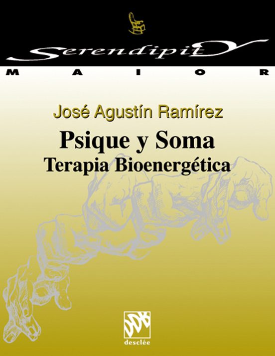 Psique Y Soma: Terapia Bioenergetica