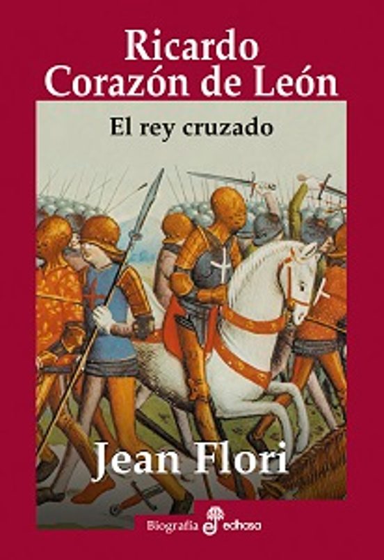 Ricardo Corazon de Leon: El Rey Cruzado