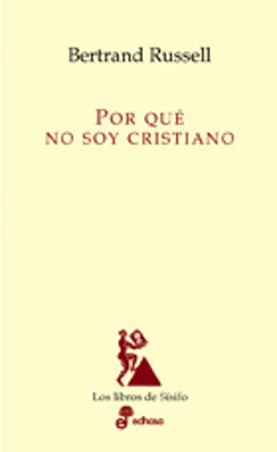 ¿por Que No Soy Cristiano?