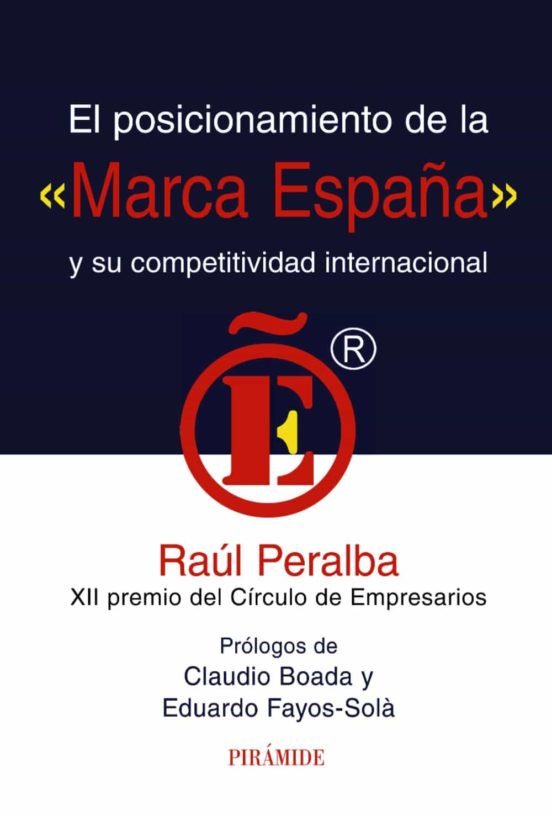 El Posicionamiento De La Marca España Y Su Competitividad Interna Cion