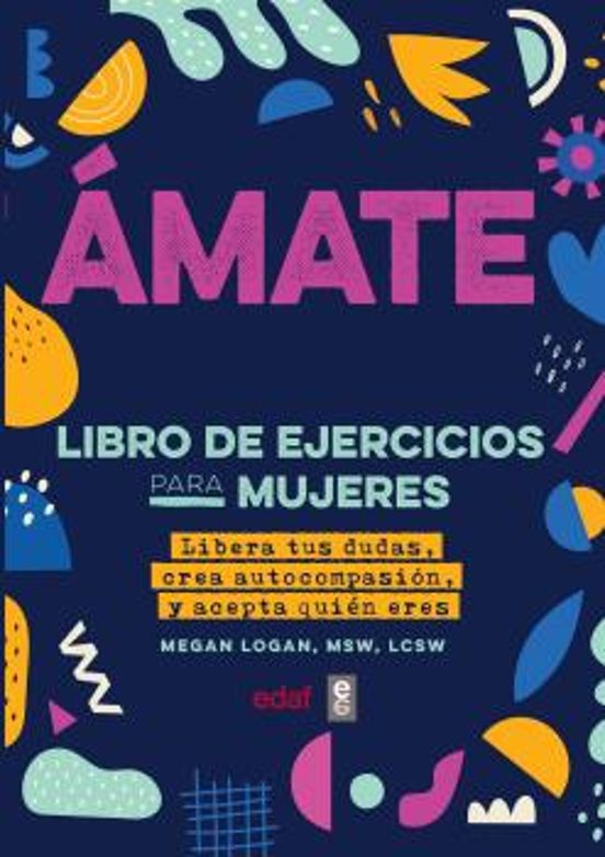 Amate. Libro de Ejercicios para Mujeres
