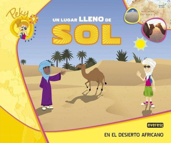 9. Peky Explora. Un Lugar Lleno De Sol. En El Desierto Africano. La Ca