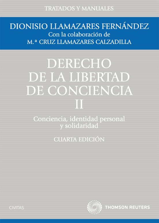 Derecho De La Libertad De Conciencia Tomo Ii
