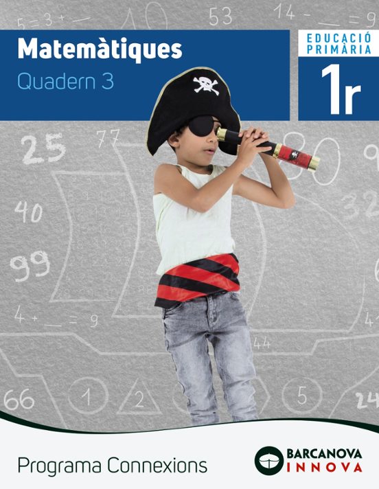 Matemàtiques 1º Educacion Primaria Quadern 3 Programa Connexions Catal