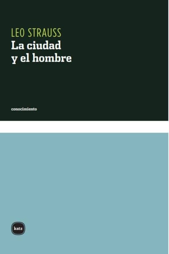 La Ciudad Y El Hombre