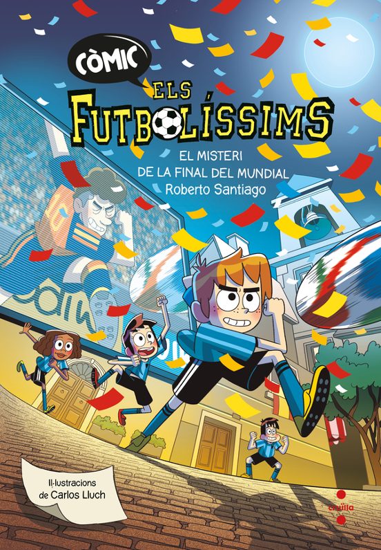 Còmic Els Futbolíssims 4. El Misteri De La Final Del Mundial