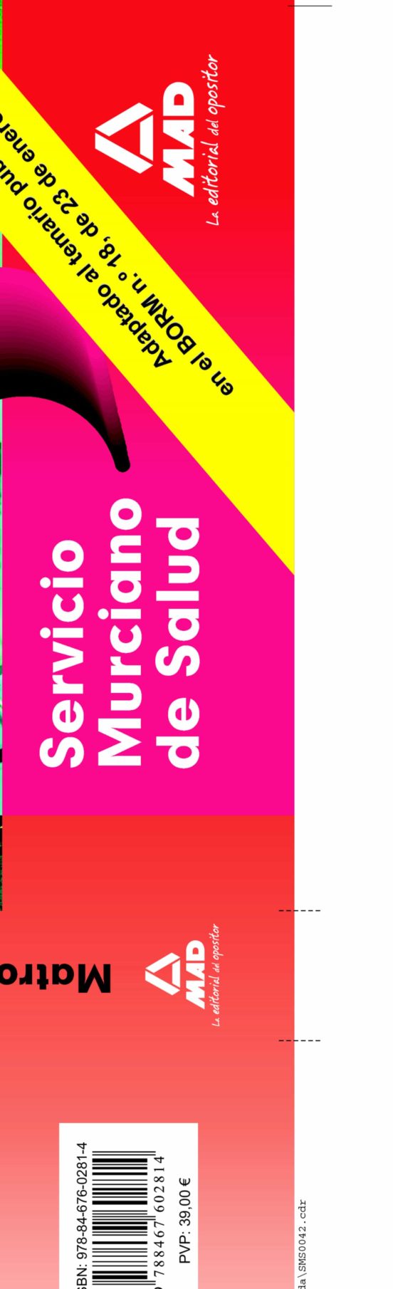 Matronas Del Servicio Murciano De Salud. Temario Parte Específica. Volumen I