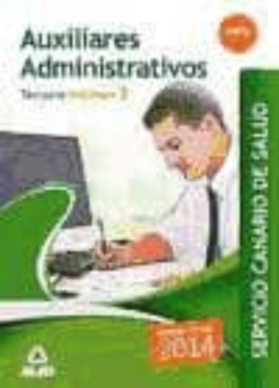 Auxiliares Administrativos Del Servicio Canario De Salud. Temario Volu