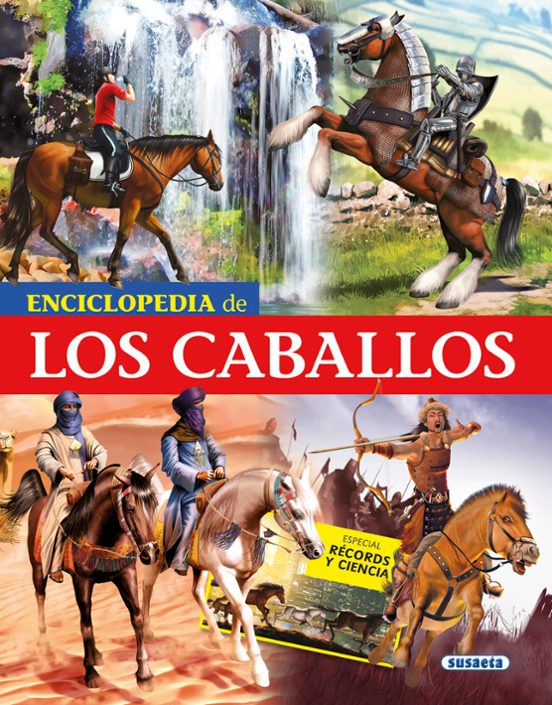 Enciclopedia De Los Caballos Nº 2