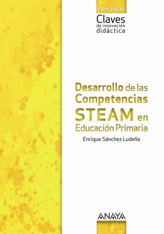 Desarrollo de las Competencias Steam en Educación Primaria. Tiralíneas