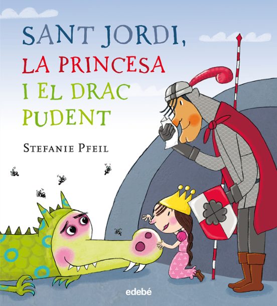 Sant Jordi La Princesa I El Drac Pudent