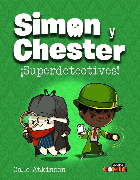 Simon Y Chester 1: ¡superdetectives!
