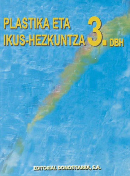Plastika Eta Ikus-Hezkuntza Dbh 3