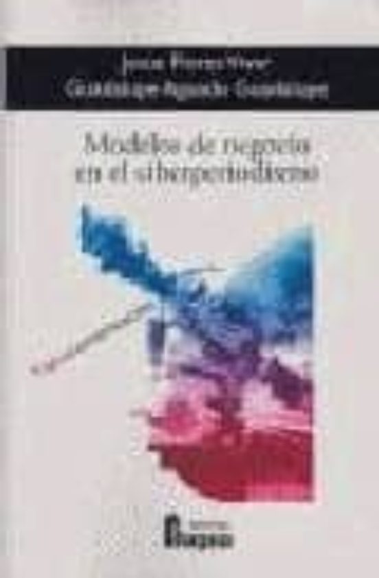 Modelos De Negocio En El Ciberperiodismo