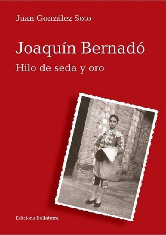 Joaquin Bernado. Hilo Seda Y Oro