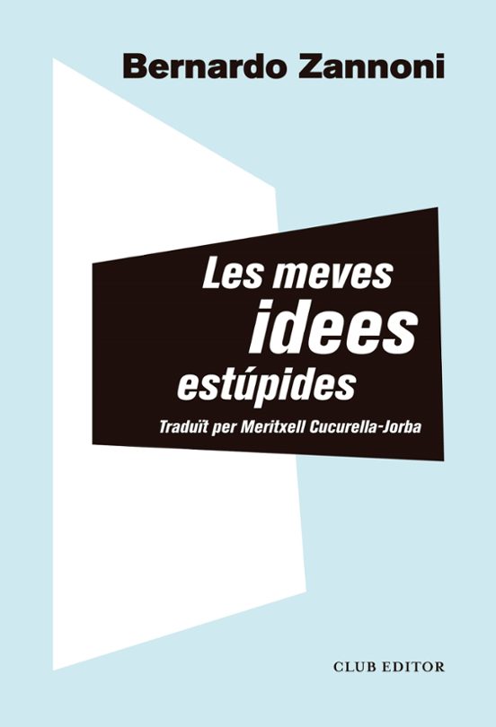 Les Meves Idees Estúpides