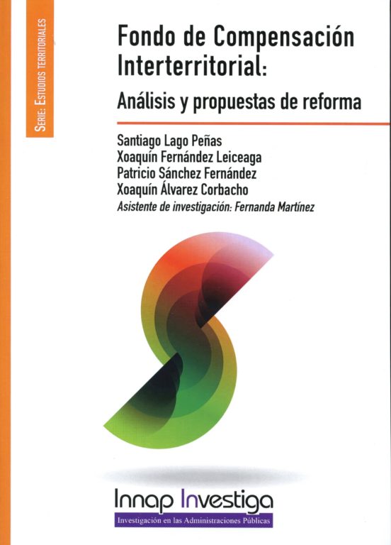 Fondo De Compensación Interterritorial: Análisis Y Propuestas De Refor