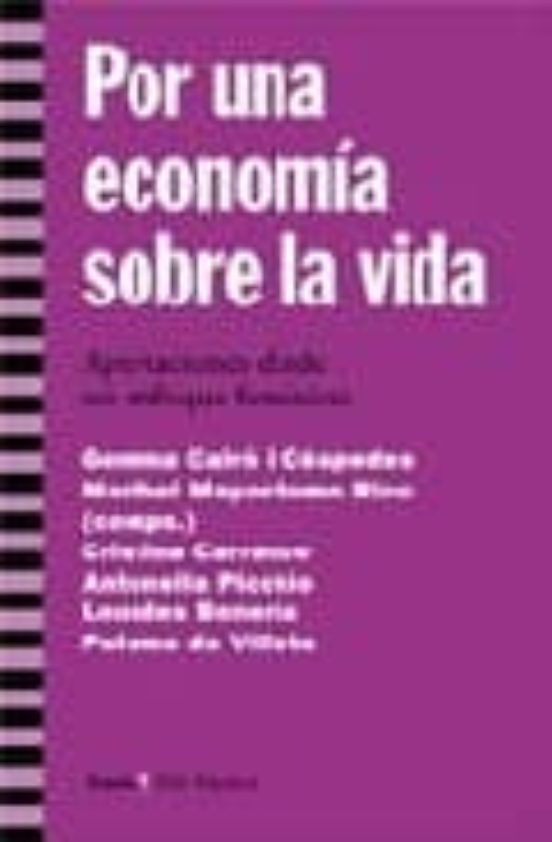 Por Una Economia Sobre La Vida: Aportaciones Desde Un Enfoque Fem Inis