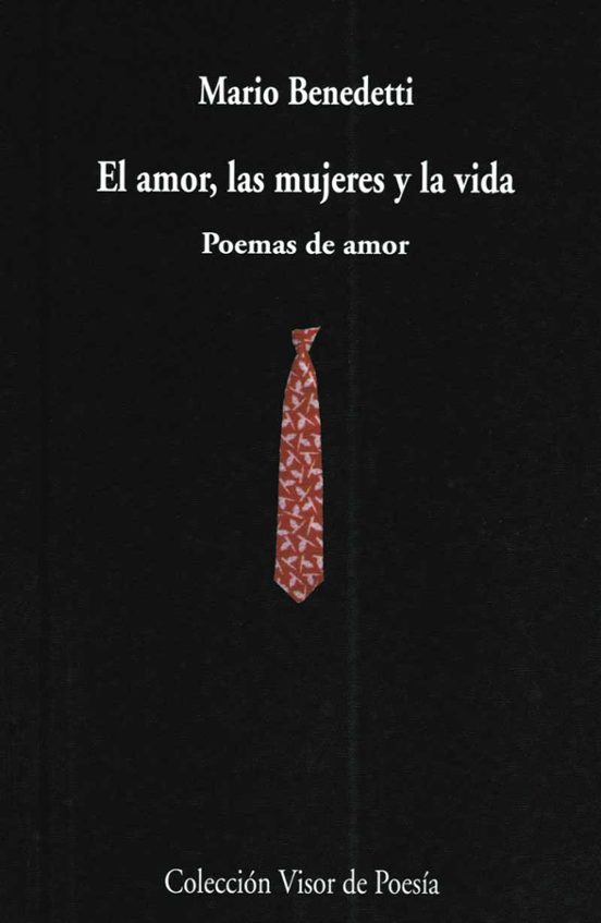 El Amor las Mujeres y la Vida: Poemas de Amor