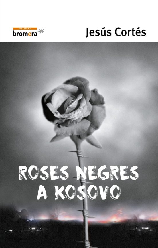 Roses Negres A Kosovo