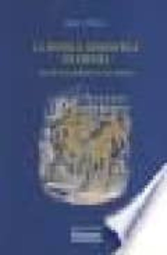 La Novela Romantica Española: Entre Libro De Caballerias Y Novela Mode