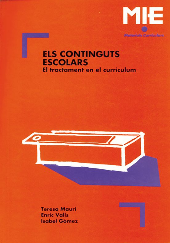 Els Continguts Escolars I El Tractment En El Curriculum