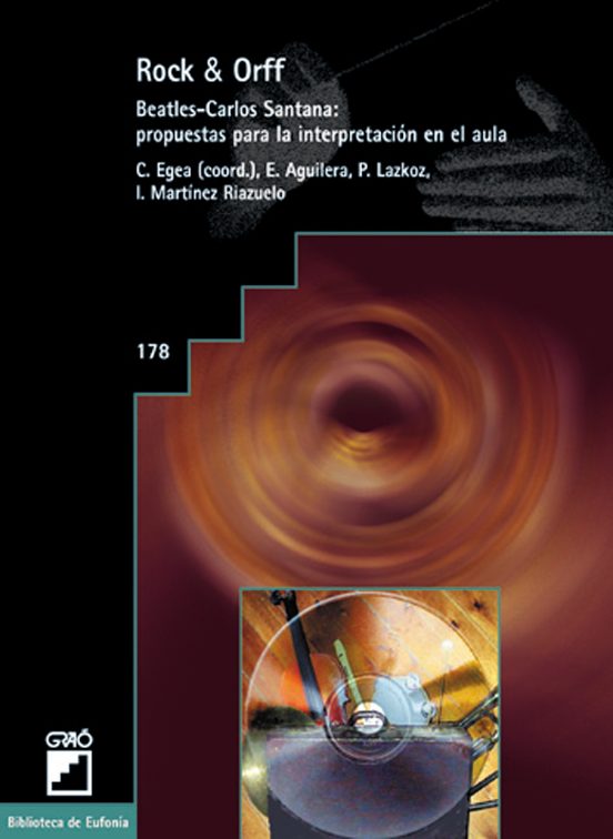 Rock & Orff: Beatles-carlos Santana Propuestas Para La Interpret Acion