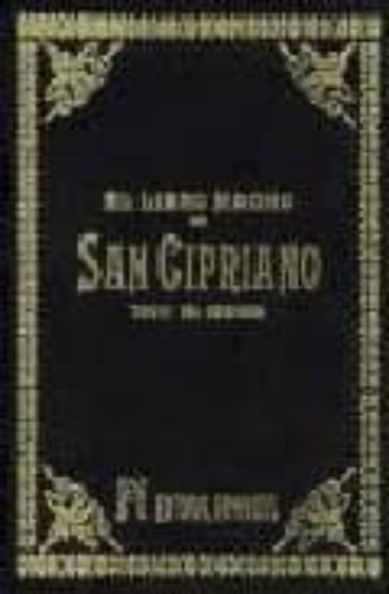 Libro Magno De San Cipriano: Tesoro Del Hechicero