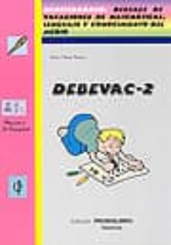 Debevac 2: Meditaciones. Deberes De Vacaciones De Matematicas Lenguaje
