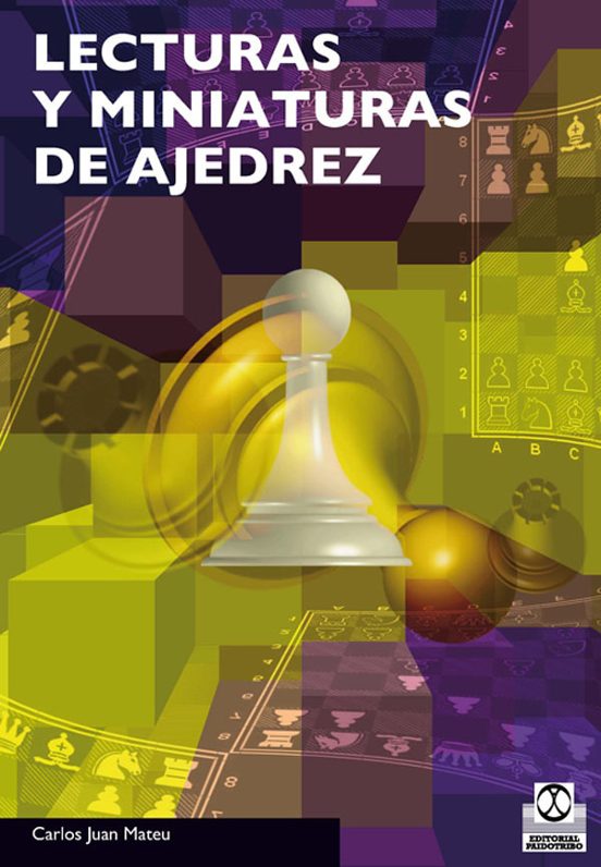 Lecturas Y Miniaturas De Ajedrez
