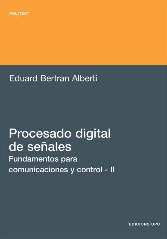 Procesado Digital De Señales Ii: Fundamentos Para Comunicaciones Y Con