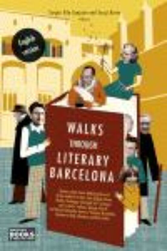 Walks Through Literary Barcelona