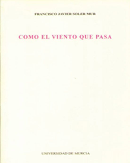 Como El Viento Que Pasa