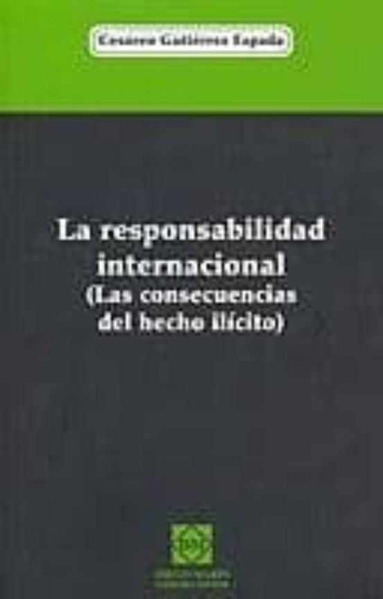 La Responsabilidad Internacional