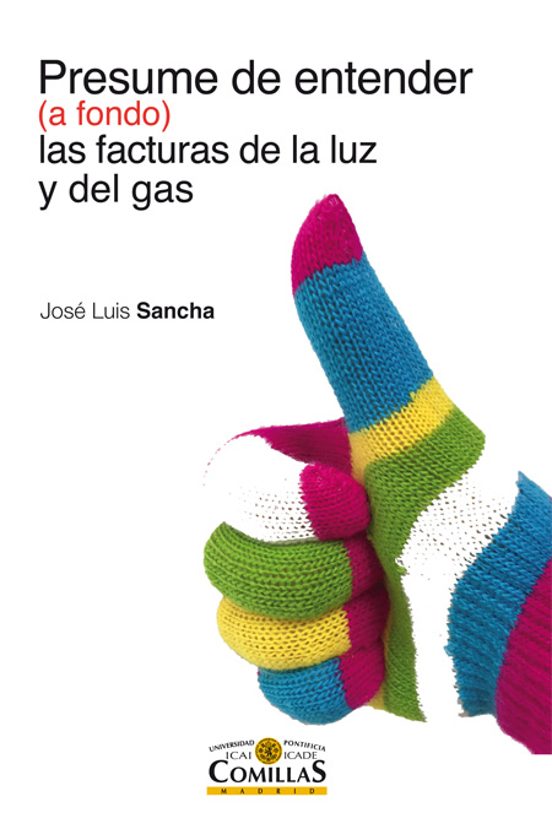 Presume De Entender Las Facturas De La Luz Y Del Gas