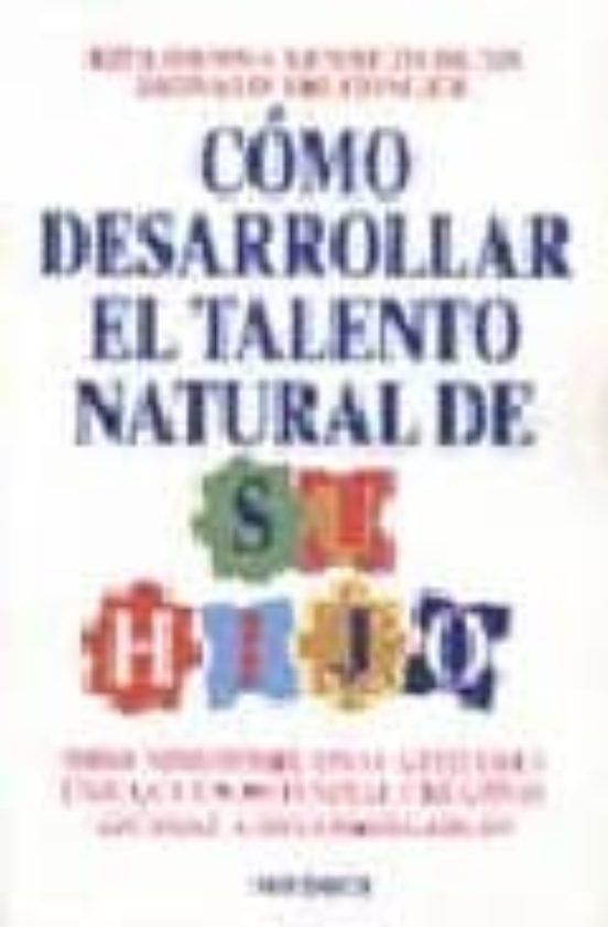 Como Desarrollar El Talento Natural De Su Hijo