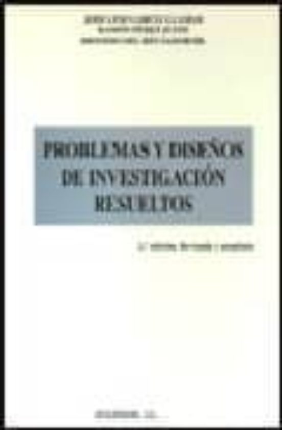 Problemas Y Diseños De Investigación Resueltos