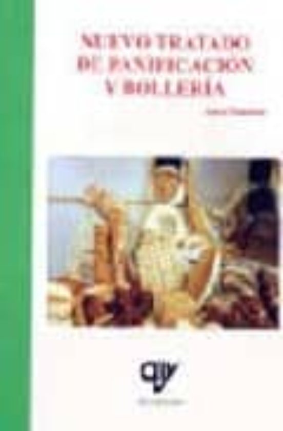 Nuevo Tratado De Panificacion Y Bolleria