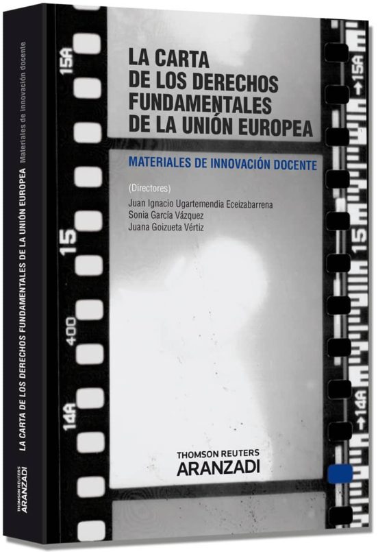 La Carta De Los Derechos Fundamentales De La Union Europea