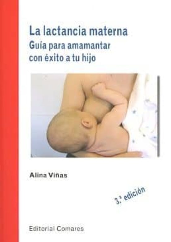 Guia Para Amamantar Con Exito A Tu Hijo