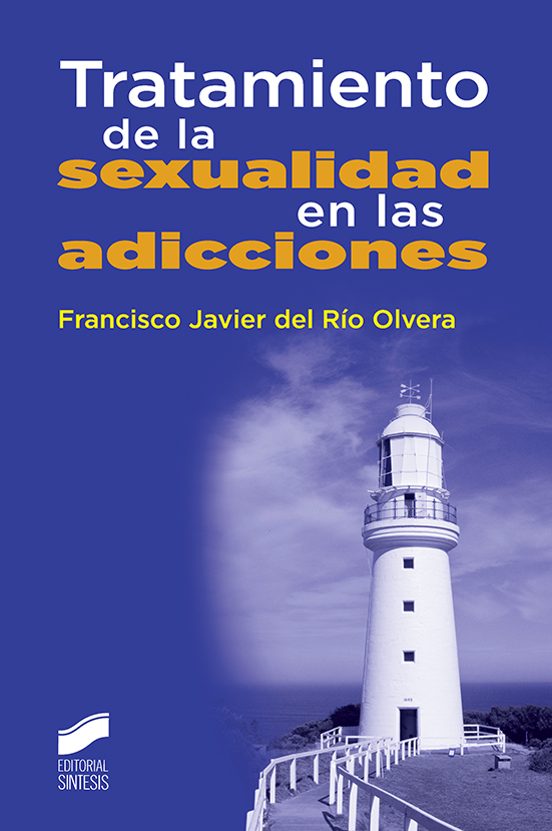 Tratamiento De La Sexualidad En Las Adicciones