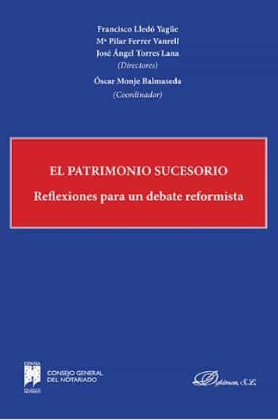 Patrimonio Sucesorio : Reflexiones para un Debate Reformista