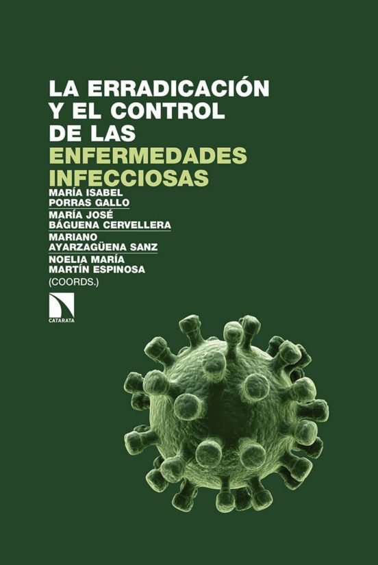 La Erradicación Y El Control De Las Enfermedades Infecciosas