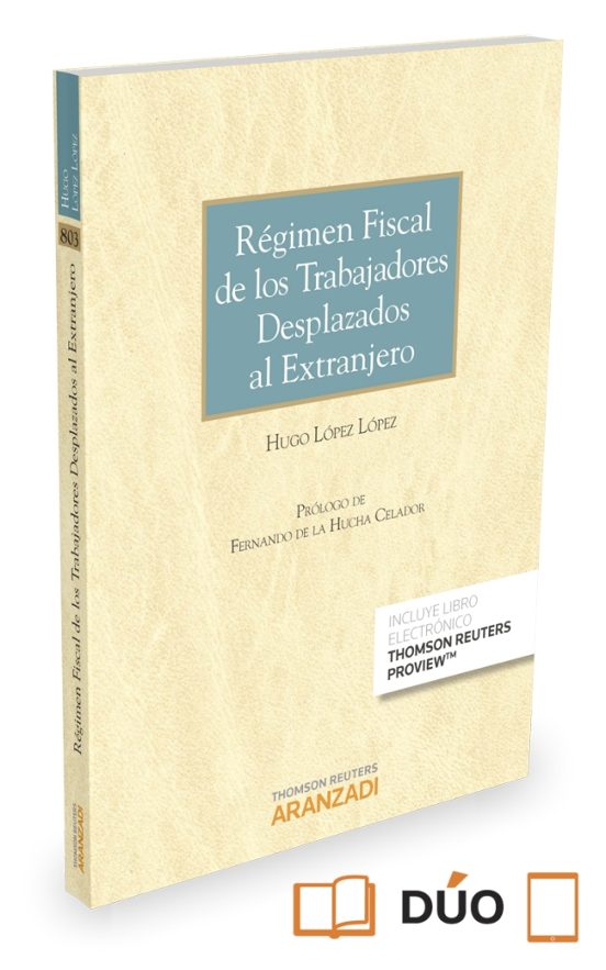 Régimen Fiscal De Los Trabajadores Desplazados Al Extranjero