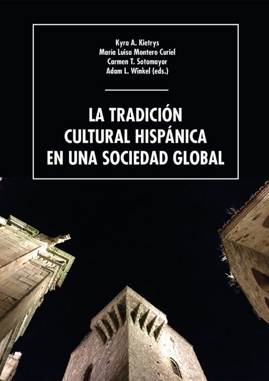 La Tradición Cultural Hispánica En Una Sociedad Global