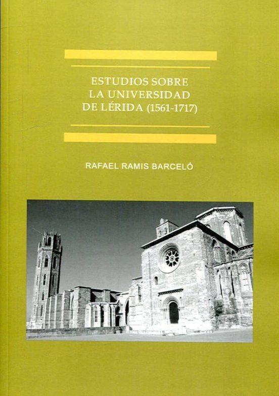 Estudios Sobre La Universidad De Lérida