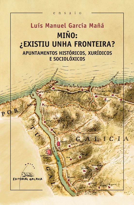 Miño: ¿ Existiu Unha Fronteira ?