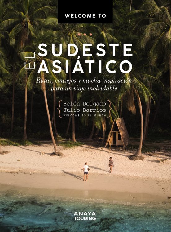 Welcome To El Sudeste Asiático 2022
