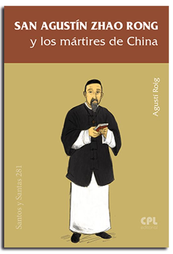 San Agustín Zhao Rong Y Los Mártires De China
