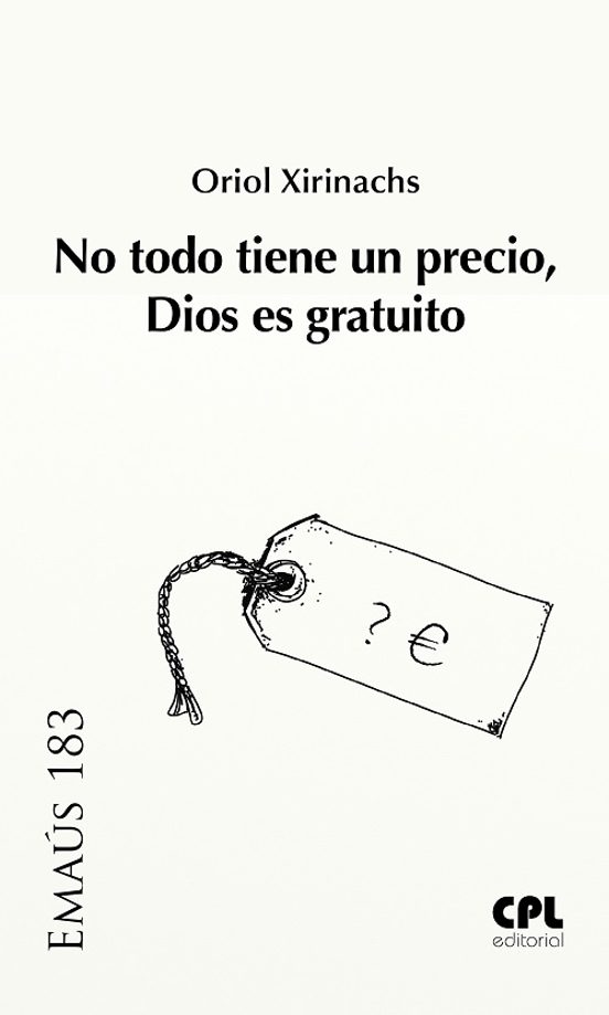 No Todo Tiene Un Precio Dios Es Gratuito